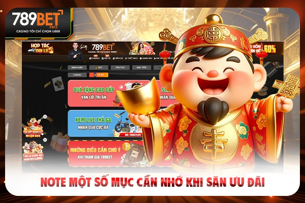 Note một số mục cần nhớ khi săn ưu đãi Note một số mục cần nhớ khi săn ưu đãi